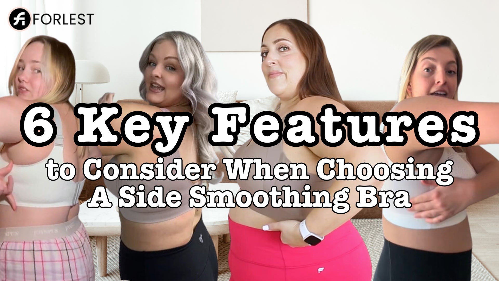 6 Key Features to Consider When Choosing A Side Smoothing Bra