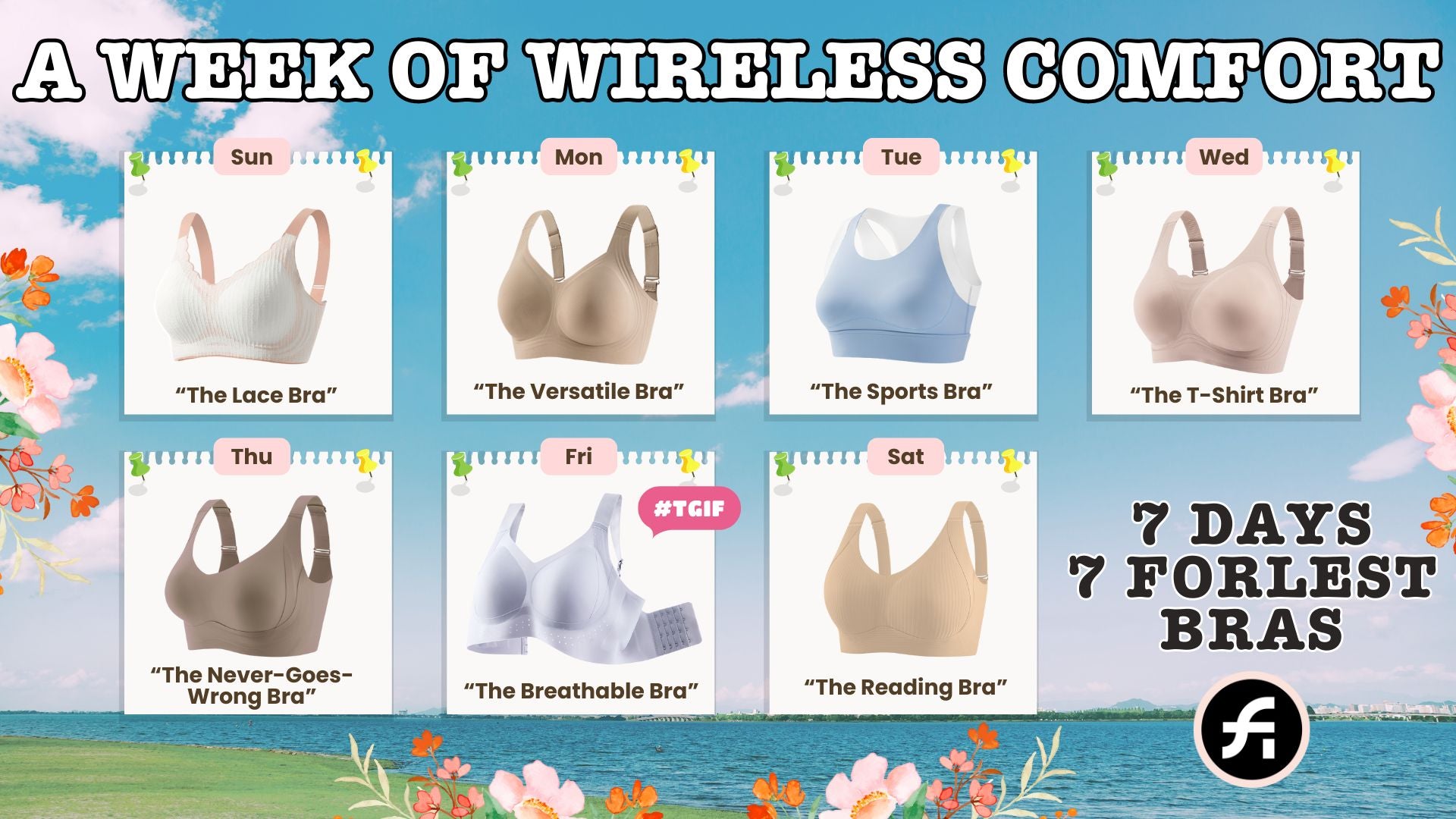 A Week of Wireless Comfort: 7 Days 7 FORLEST® Bras