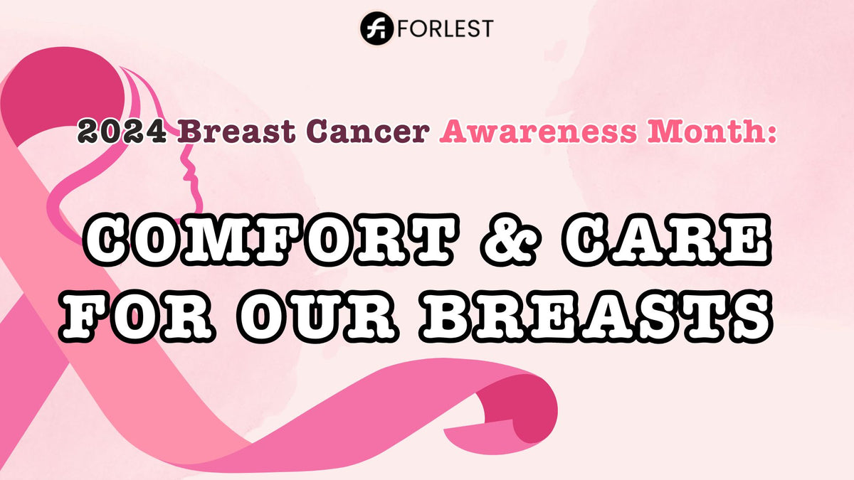 2024 Breast Cancer Awareness Month: Comfort & Care for Our Breasts 💗